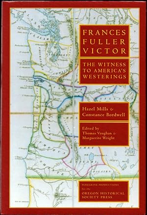 Immagine del venditore per Frances Fuller Victor: The Witness To America's Westerings venduto da Kenneth Mallory Bookseller ABAA