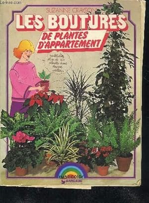 Bild des Verkufers fr LES BOUTURES DE PLANTES D'APPARTEMENT. zum Verkauf von Le-Livre