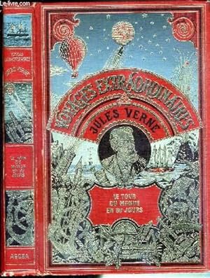 Seller image for LE TOUR DU MONDE EN 80 JOURS - LES VOYAGES EXTRAORDINAIRES - LES OEUVRES DE JULES VERNE - REEDITION DE L'EDITION ORIGINALE REALISEE PAR JULES HETZEL & CIE. for sale by Le-Livre