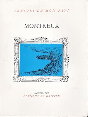 Image du vendeur pour Montreux mis en vente par Bouquinerie Le Fouineur