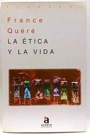 La Ética Y La Vida