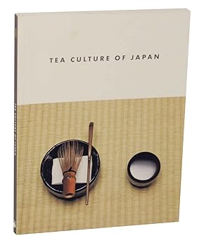 Seller image for Tea Culture of Japan for sale by Jeff Hirsch Books, ABAA