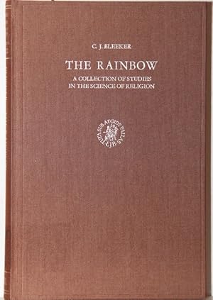 Bild des Verkufers fr The Rainbow. A Collection of Studies in the Science of Religion (= Studies in the History of Religions, XXX). zum Verkauf von Antiquariat  Braun