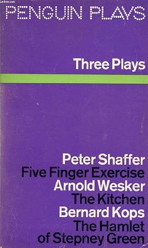 Seller image for THREE PLAYS (FIVE FINGER EXERCISE, THE KITCHEN, THE HAMLET OF STEPNEY GREEN) for sale by Le-Livre