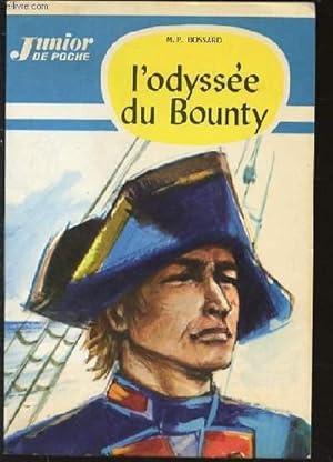 Imagen del vendedor de L'ODYSSEE DU BOUNTY - JUNIOR DE POCHE N11. a la venta por Le-Livre
