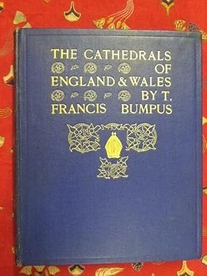 Imagen del vendedor de The Cathedral Churches of England and Wales: Their History, Architecture and Monuments a la venta por HALCYON BOOKS
