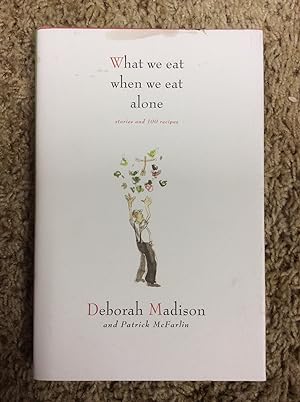 Seller image for What We Eat When We Eat Alone for sale by Book Nook