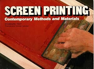 Seller image for Screen Printing, Contemporary Methods and Materials for sale by Diatrope Books