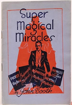 Super Magical Miracles