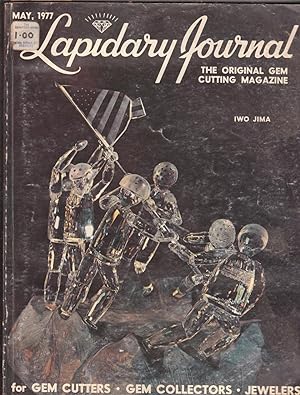 Lapidary Journal for Gem Cutters, Gem Collectors and Jewellry Craftsmen Vol.31 May 1977