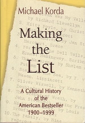 Seller image for Making the List: a Cultural History of the American Bestseller 1900-1999 for sale by Clausen Books, RMABA