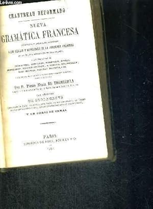 Imagen del vendedor de NUEVA GRAMATICA FRANCESCA - COMPUESTA Y ARREGLADA CONFORME A LAS REGLAS Y DECISIONES DE LA ACADEMIA FRANCESCA - EN LA ULTIMA EDICION DE SU DICCIONARIO a la venta por Le-Livre