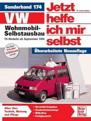 Seller image for VW Wohnmobil-Selbstausbau. T4-Modelle ab Sept. '90. Jetzt helfe ich mir selbst for sale by BuchWeltWeit Ludwig Meier e.K.
