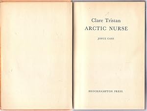 Bild des Verkufers fr Clare Tristan Arctic Nurse zum Verkauf von Caerwen Books