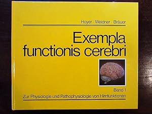 Seller image for Exempla functionis cerebri. Band 1 for sale by Rudi Euchler Buchhandlung & Antiquariat