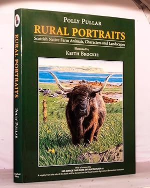 Immagine del venditore per Rural Portraits: Scottish Native Farm Animals, Characters and Landscapes venduto da Kerr & Sons Booksellers ABA