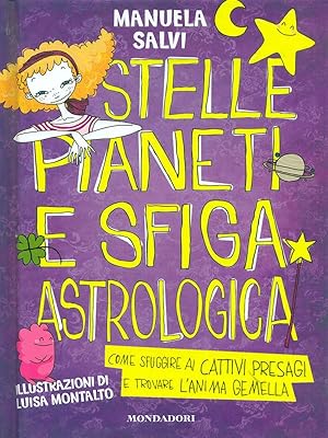 Stelle pianeti e sfiga astrologica