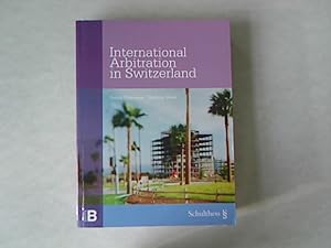 Seller image for International Arbitration in Switzerland. for sale by Antiquariat Bookfarm