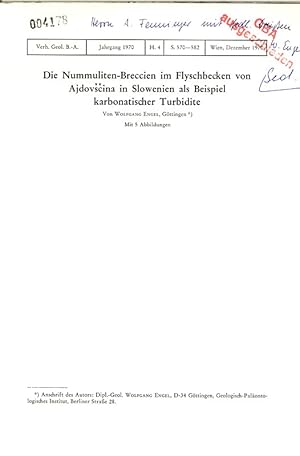 Bild des Verkufers fr Die Nummuliten-Breccien im Flyschbecken von Ajdovscina in Slowenien als Beispiel karbonatischer Turbidite. Verh. Geol. B.-A., Jahrgang 1970, Heft 4, S. 570-582, Wien, Dezember 1970. zum Verkauf von Antiquariat Bookfarm