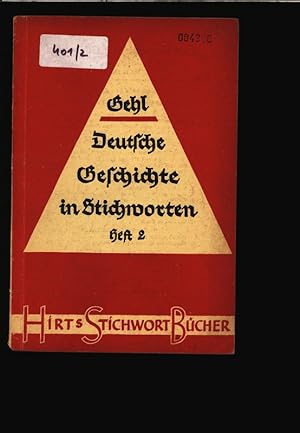 Seller image for Deutsche Geschichte in Stichworten, Heft 2. Hirts Stichwort Bcher. for sale by Antiquariat Bookfarm