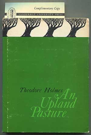 Imagen del vendedor de An Upland Pasture a la venta por Between the Covers-Rare Books, Inc. ABAA