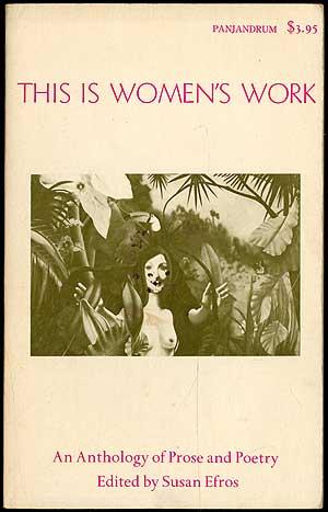 Seller image for This is Women's Work: An Anthology of Prose and Poetry for sale by Between the Covers-Rare Books, Inc. ABAA