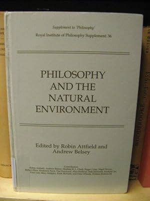 Bild des Verkufers fr Philosophy and the Natural Environment (Royal Institute of Philosophy Supplement) zum Verkauf von PsychoBabel & Skoob Books