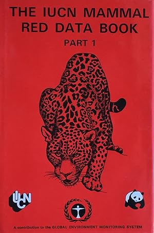 The IUCN Mammal red data book part 1