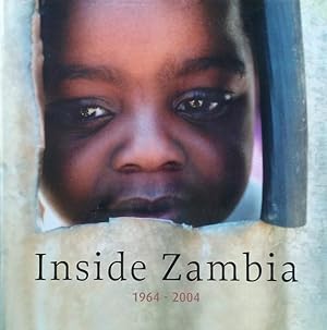 Inside Zambia 1964-2004