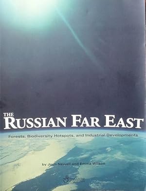 Seller image for The Russian Far East: forests, biodiversity hotspots, and industrial developments for sale by Acanthophyllum Books
