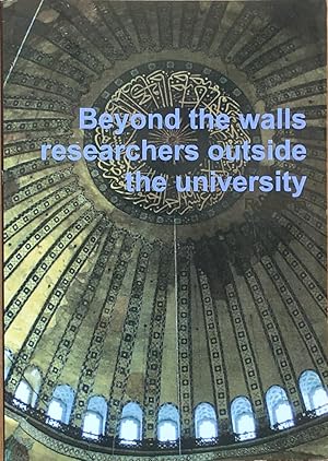 Immagine del venditore per Beyond the walls: researchers outside the university venduto da Acanthophyllum Books