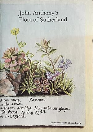 Seller image for John Anthony?s flora of Sutherland for sale by Acanthophyllum Books