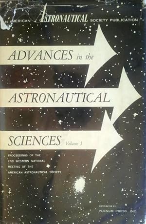 Advance in the astronautical sciences, vol. 5