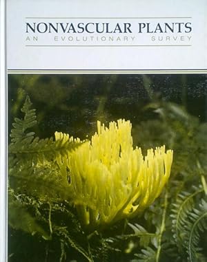Imagen del vendedor de Non-vascular plants: an evolutionary survey a la venta por Acanthophyllum Books