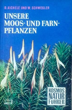 Immagine del venditore per Unsere Moos- und Farn-pflanzen venduto da Acanthophyllum Books