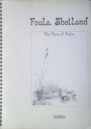 Imagen del vendedor de Foula, Shetland, vol. 2: the flora of Foula a la venta por Acanthophyllum Books