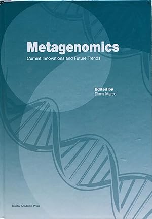 Seller image for Metagenomics: current innovations and future trends for sale by Acanthophyllum Books