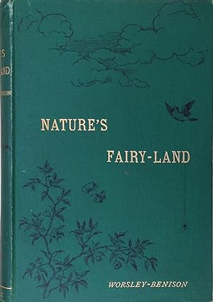 Nature's fairy-land: rambles by woodland, meadow, stream, and shore