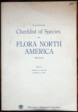 Image du vendeur pour A provisional checklist of species for Flora North America mis en vente par Acanthophyllum Books