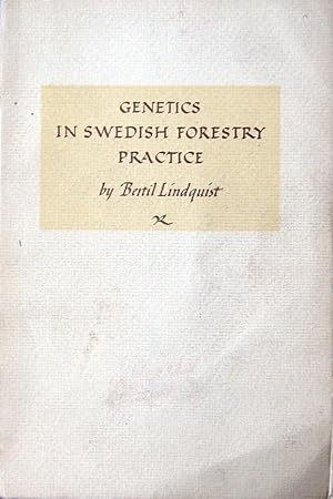 Genetics in Swedish forestry practice