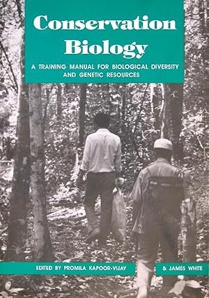 Conservation biology: a training manual for biological diversity and genetic resources