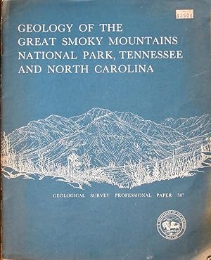 Image du vendeur pour Geology of the Great Smoky Mountains national park, Tennessee and North Carolina mis en vente par Acanthophyllum Books