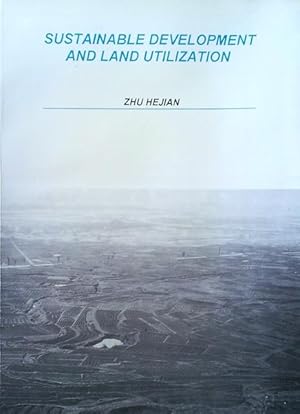 Imagen del vendedor de Sustainable development and land utilization a la venta por Acanthophyllum Books