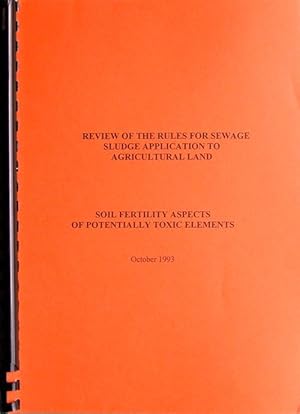 Seller image for Soil fertility aspects of potentially toxic elements: review of the rules for sewage sludge application to agricultural land for sale by Acanthophyllum Books