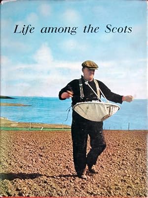 Imagen del vendedor de Life among the Scots a la venta por Acanthophyllum Books