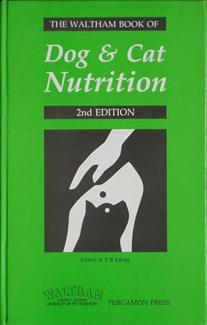 The Waltham book of dog and cat nutrition