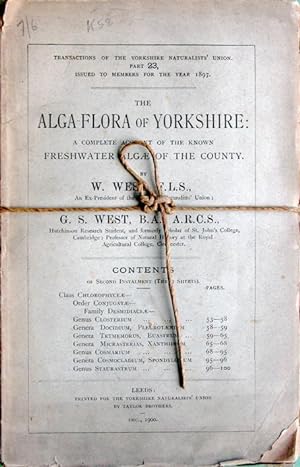 The alga-flora of Yorkshire: a complete account of the known freshwater algae of the county, with...