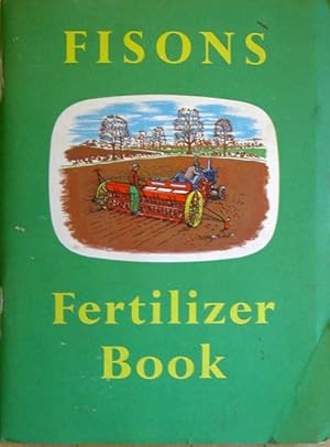 Immagine del venditore per The fertilizer book venduto da Acanthophyllum Books