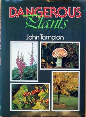 Seller image for Dangerous plants for sale by Acanthophyllum Books