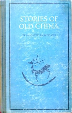 Imagen del vendedor de Stories of Old China a la venta por Acanthophyllum Books